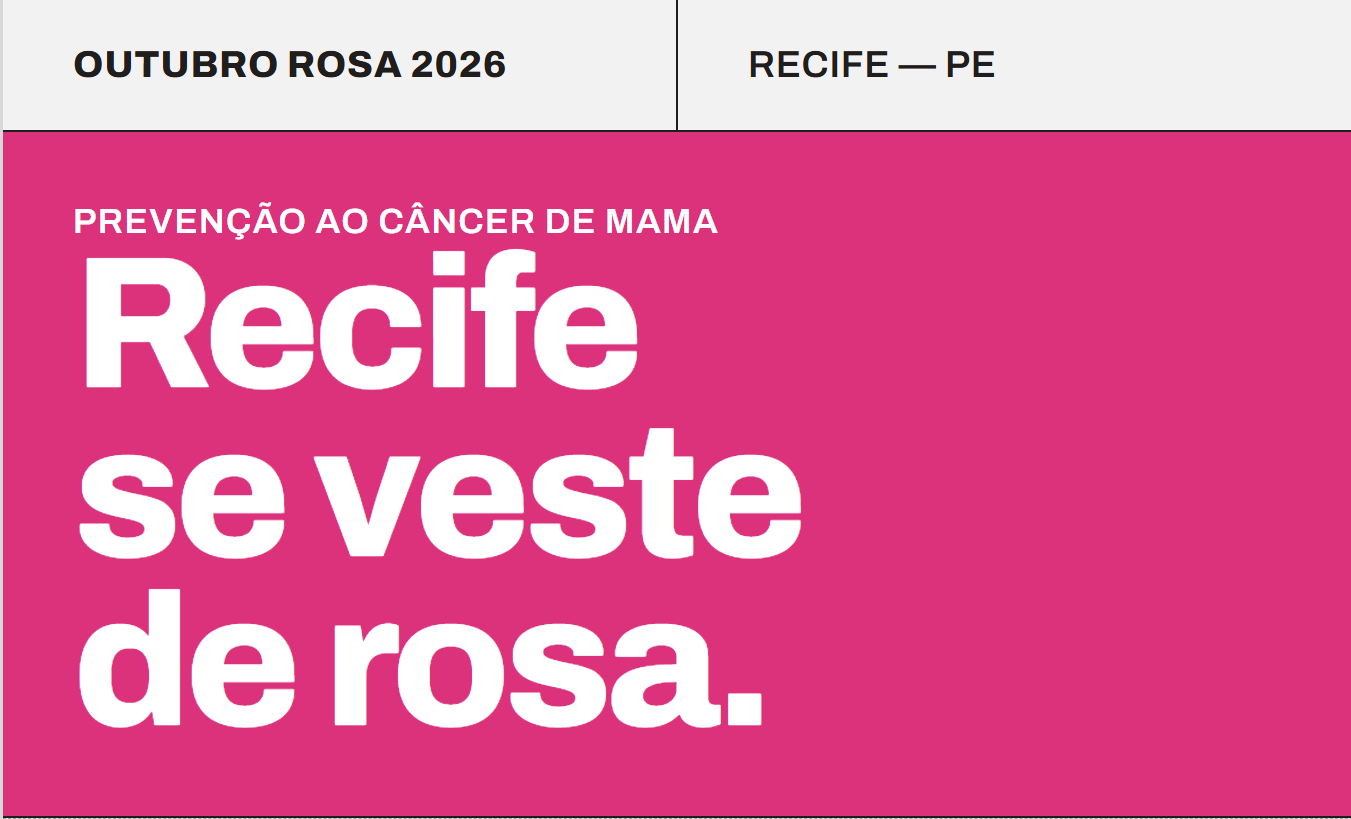 Arte da campanha Outubro Rosa 2026 da Prefeitura do Recife, com o texto 'Recife se veste de rosa' sobre fundo rosa